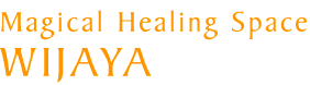 Magical Healing Space ヒーリングスペース〈WIJAYA〉